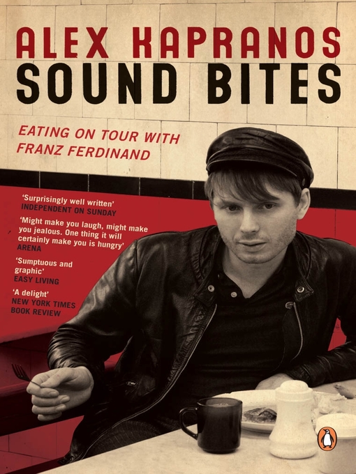 Sound Bites (eBook): Eating on Tour with Franz Ferdinand